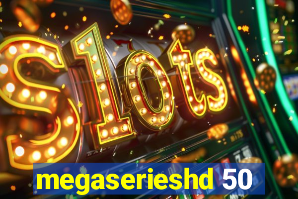 megaserieshd 50